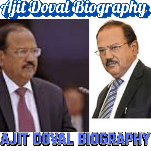Ajit Doval Biography: 20 Powerful Secrets Behind India’s Master Spy and National Security Strategist
